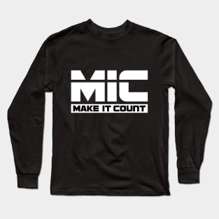 MIC (Make It Count) Long Sleeve T-Shirt